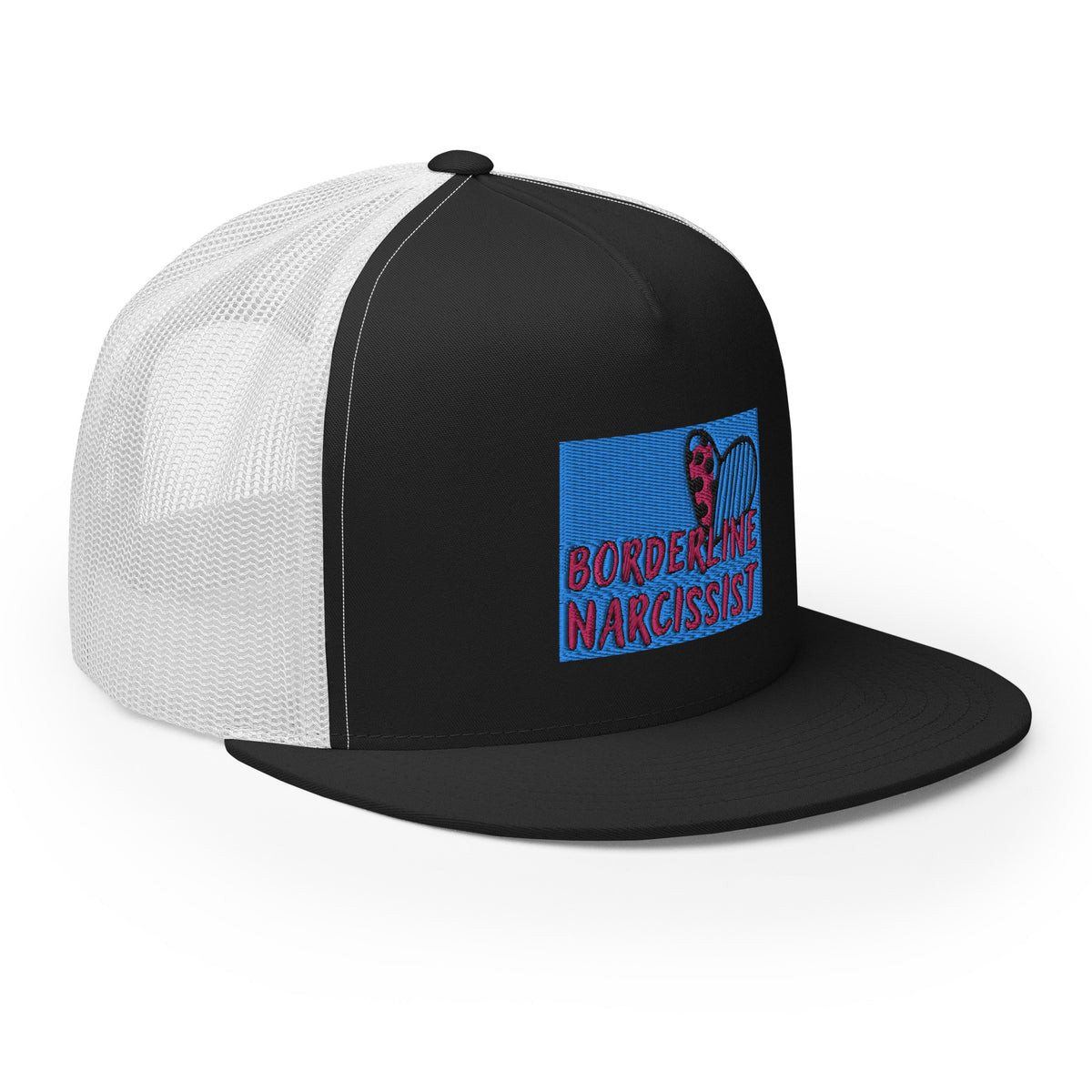 “Boarderline Narcissist” - Trucker Cap