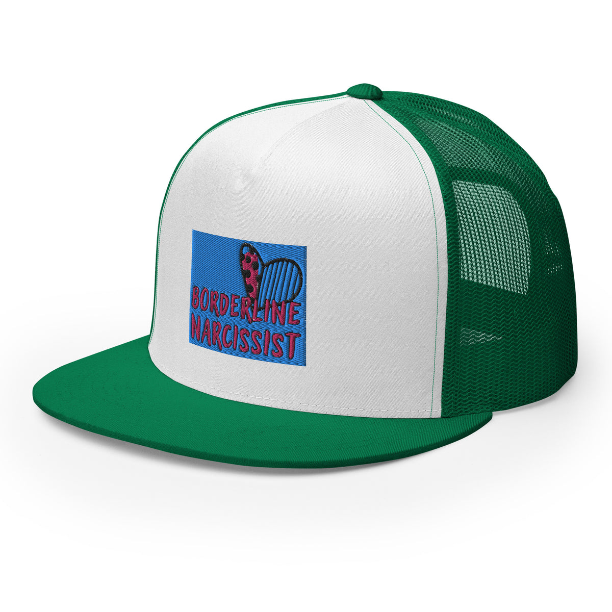 “Boarderline Narcissist” - Trucker Cap