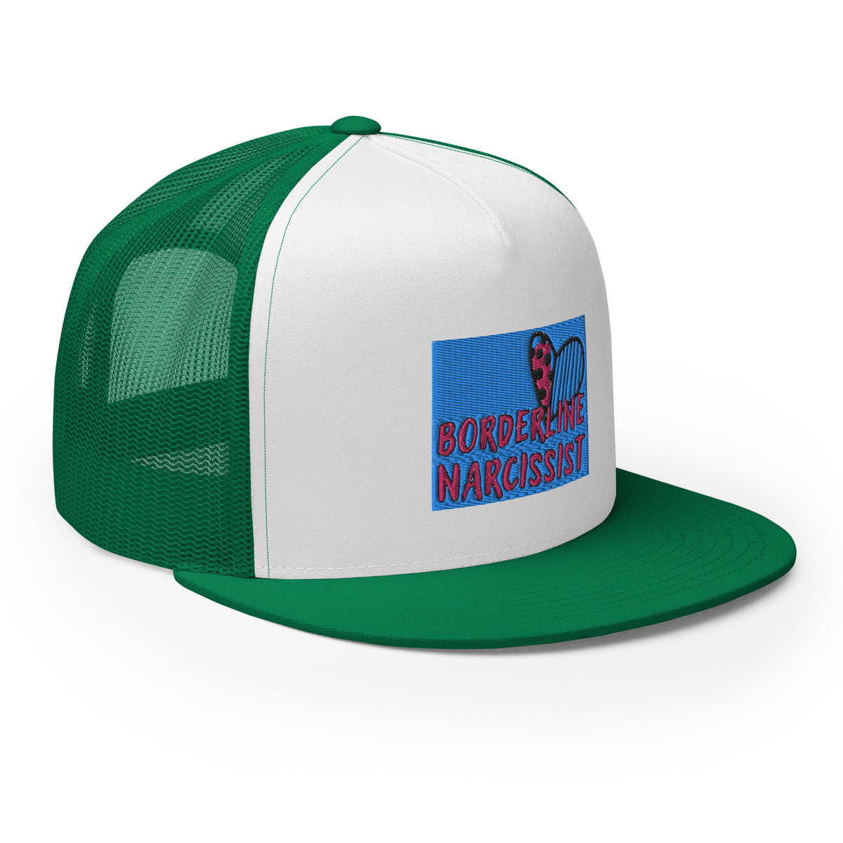 “Boarderline Narcissist” - Trucker Cap