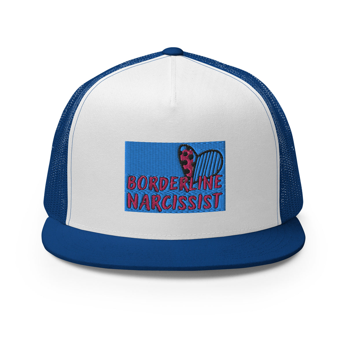 “Boarderline Narcissist” - Trucker Cap